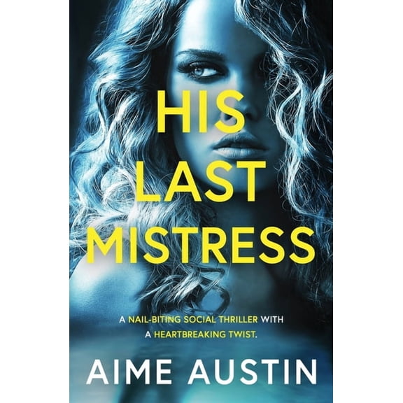 His Last Mistress, (Paperback)