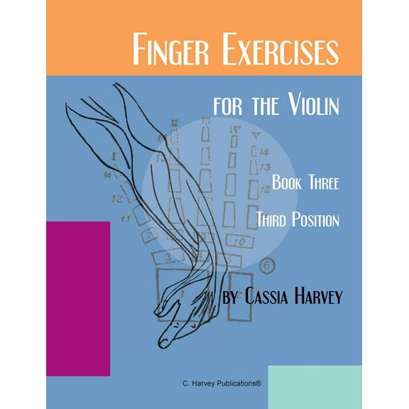 Finger Exercises for the Violin, Book Three, Third Position, (Paperback)