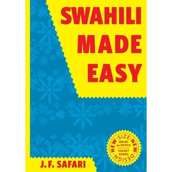 Swahili Made Easy. A Beginner's Complete Course, (Paperback)