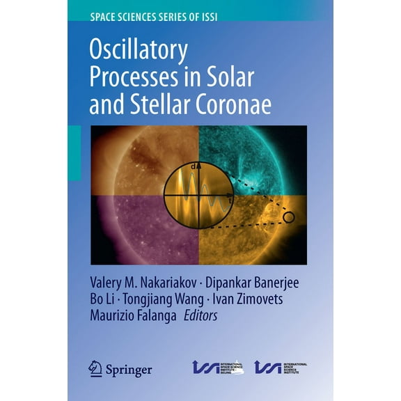 Space Sciences Issi Oscillatory Processes in Solar and Stellar Coronae, Book 76, (Paperback)