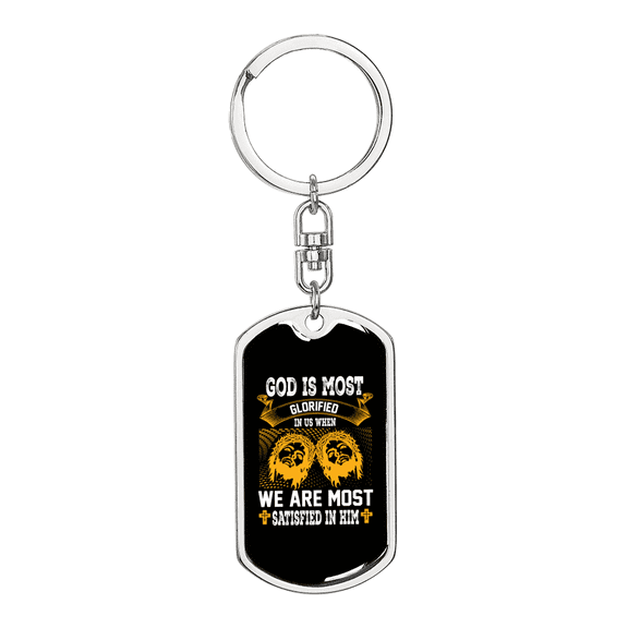 We Are Satisfied In Him Stainless Steel or 18k Gold Premium Swivel Dog Tag Keychain