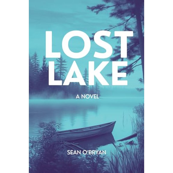 Pre-Owned Lost Lake: The Lake Holds Our Secrets