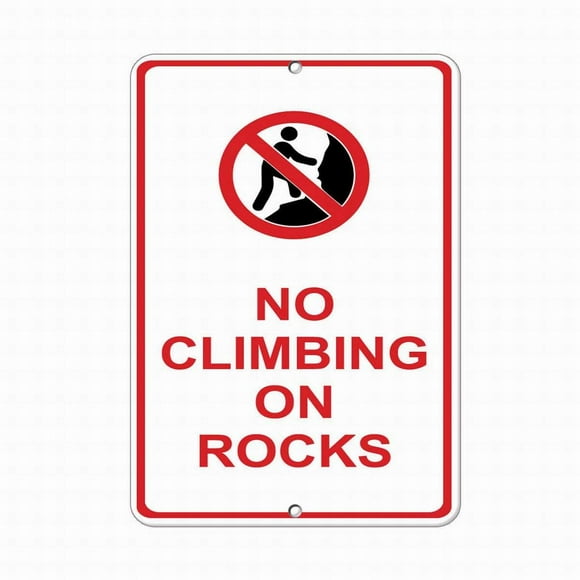 Size: 8" x 12" No Climbing On Rocks Hazard Sign Construction Sign Tin Signs Wall Decor