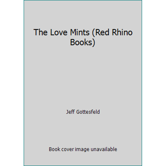 Pre-Owned The Love Mints (Red Rhino Books) (Paperback) 1622509633 9781622509638