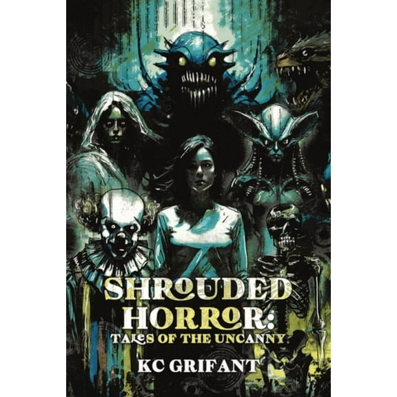 Shrouded Horror: Tales of the Uncanny, (Paperback)