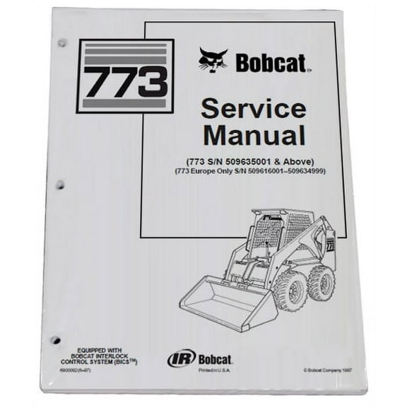 Bobcat 773 Skid Steer Workshop Repair Service Manual - Part Number # 6900092