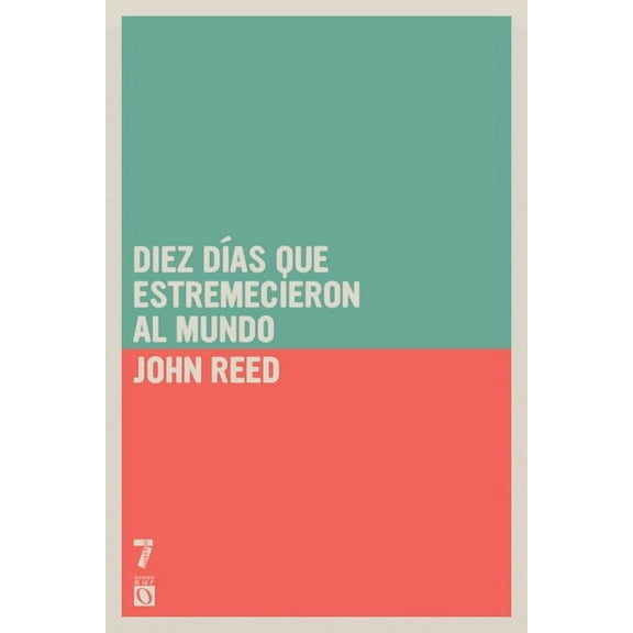 Diez d as que estremecieron al mundo, (Paperback)