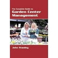 thumbnail image 1 of Pre-Owned The Complete Guide to Garden Center Management, 1 of 1