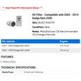 thumbnail image 2 of Oil Filter - Compatible with 2003 - 2010 Dodge Ram 2500 2004 2005 2006 2007 2008 2009, 2 of 2