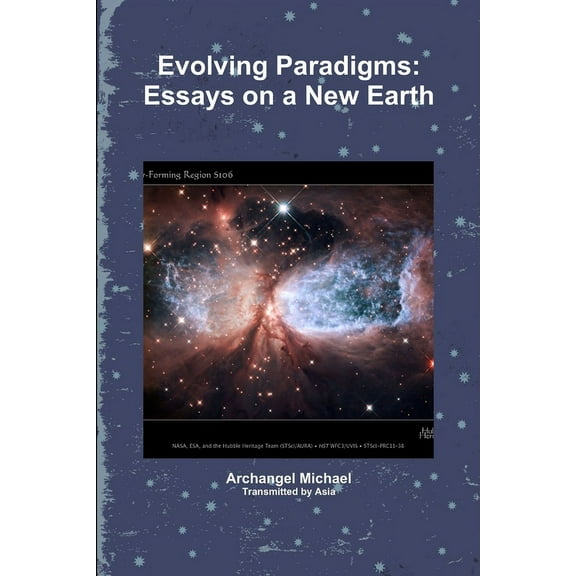 Evolving Paradigms: Essays on a New Earth, (Paperback)