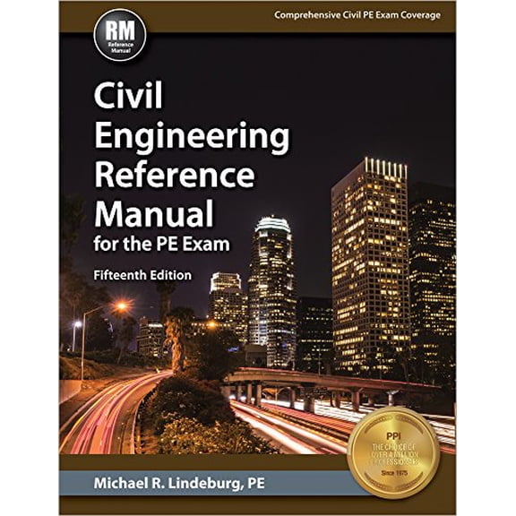 Pre-Owned Civil Engineering Reference Manual for the PE Exam (Hardcover) 1591265088 9781591265085