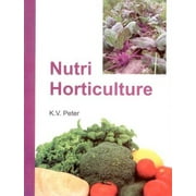 Nutri-Horticulture - K.V. Peter