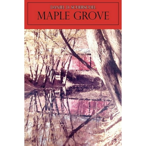 Maple Grove (Paperback)