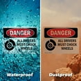 thumbnail image 5 of (2 Pack) All Drivers Must Chock Wheels OSHA Danger Sign 10 Inch X 7 Inch Vinyl Label Decal Sticker Weather Resistant, UV Protected for Workplace, Business, and Construction Site, Made, 5 of 7