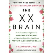 LISA MOSCONI; MARIA SHRIVER The XX Brain (Hardcover)