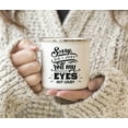 thumbnail image 3 of Koyal Wholesale Funny Mother's Day Stainless Steel Campfire Coffee Mug, Sorry Did I Just Roll My Eyes Out Loud?, 3 of 4
