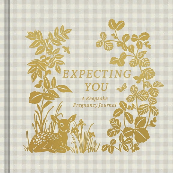 Expecting You: A Keepsake Pregnancy Journal, (Hardcover)
