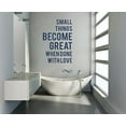 thumbnail image 4 of Small Things Become Great With Love Vinyl Decals Room Sticker Wall Quotes, Deep Blue, 36x20-inch, 4 of 6