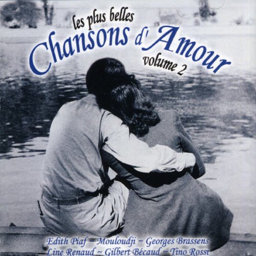 Les Plus Belles Chansons D Amour Vol 2 Les Plus Belles Chansons D Amour Cd Walmart Com Walmart Com