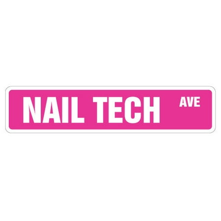 NAIL TECH Street Sign technician beauty salon manicure manicurist | Indoor/Outdoor |  24