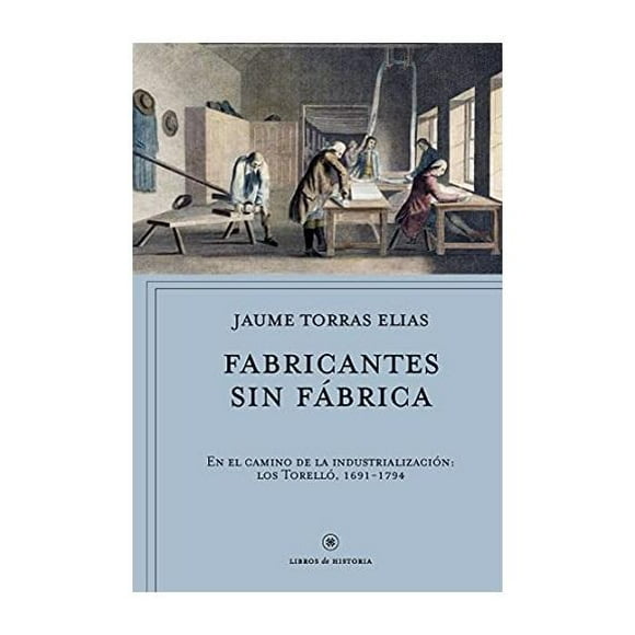 Fabricantes Sin Fabrica Crítica 9788491990291