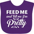 thumbnail image 3 of Inktastic Feed Me and Tell Me I'm Pretty Girls Baby Bib, 3 of 4