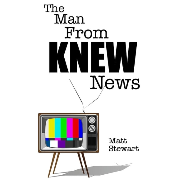 The Man From KNEW News, (Paperback)