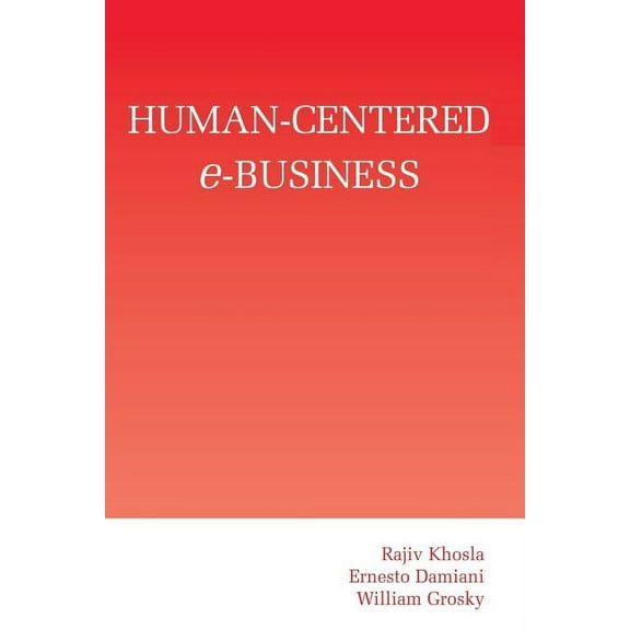 Human-Centered E-Business, (Paperback)