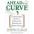 thumbnail image 2 of Pre-Owned Ahead of the Curve: A Commonsense Guide to Forecasting Business and Market Cycle (Hardcover) 1591396913 9781591396918, 2 of 2