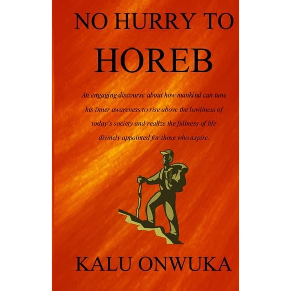 No Hurry to Horeb (Paperback)