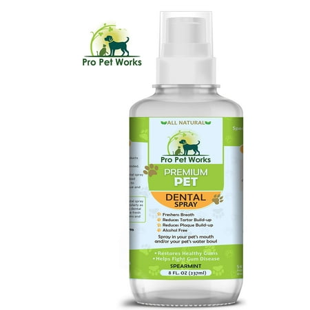Premium Pet Dental Spray and Water Additive in One for Dogs Cats and Small Animals [8 OZ]-Dog Dental Care For Bad Pet Breath- Oral Care That Fights Tartar, Plaque,Gum Disease-Teeth Mouth Cleaning[8