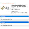 thumbnail image 2 of Exhaust Manifold Bolt and Spring - Compatible with 2004 - 2006, 2008 - 2015 Scion xB 2005 2009 2010 2011 2012 2013 2014, 2 of 2
