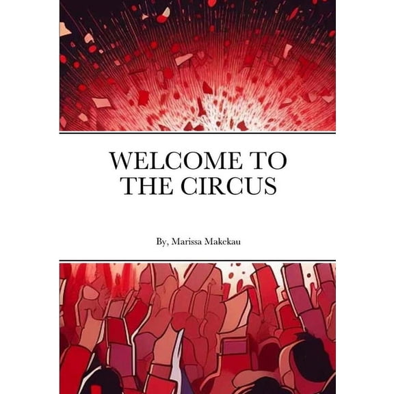 Welcome to the Circus (Paperback)