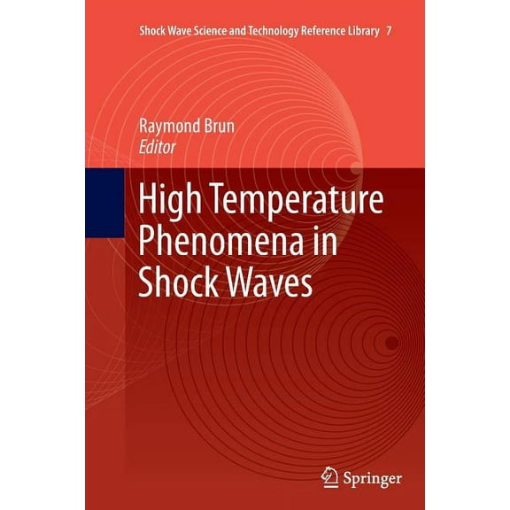 Shock Wave Science and Technology Refere High Temperature Phenomena in Shock Waves, Book 7, (Paperback)