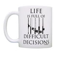 thumbnail image 2 of ThisWear Dad Fishing Gifts Life Is Full of Difficult Decisions Fisherman Gifts Fishing Rods Mug Cup White, 2 of 4
