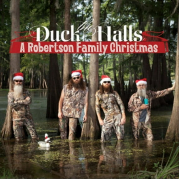 DUCK THE HALLS: A ROBERTSON FAMILY CHRIS