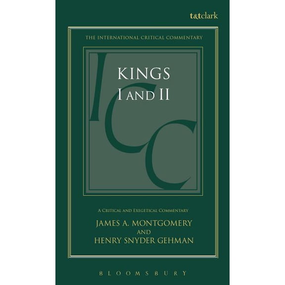 International Critical Commentary Kings I and II, (Hardcover)