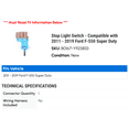 thumbnail image 2 of Stop Light Switch - Compatible with 2011 - 2019 Ford F-550 Super Duty 2012 2013 2014 2015 2016 2017 2018, 2 of 2