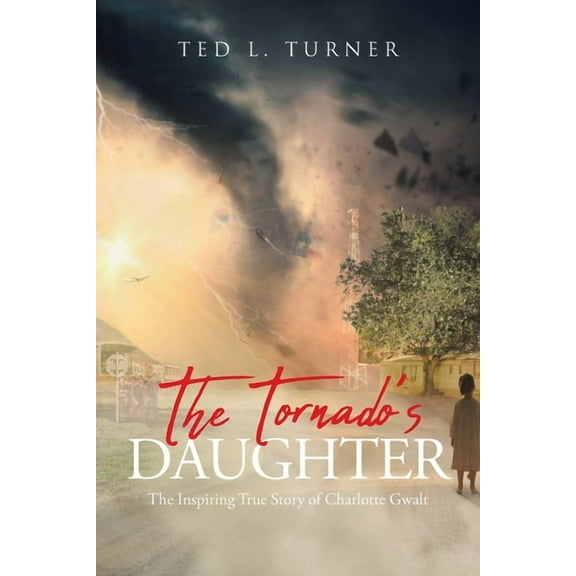 The Tornado's Daughter, (Paperback)