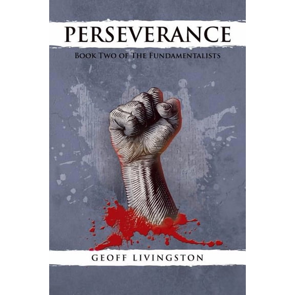 Perseverance : Book Two of the Fundamentalists