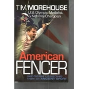 American Fencer: Modern Lessons from an Ancient Sport, Used [Hardcover]