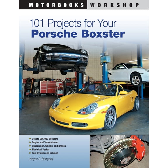 Pre-Owned 101 Projects for Your Porsche Boxster (Paperback) 0760335540 9780760335543