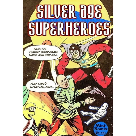 Silver Age Superheroes, (Paperback)
