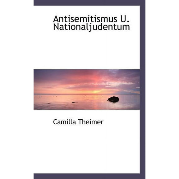Antisemitismus U. Nationaljudentum (Paperback)