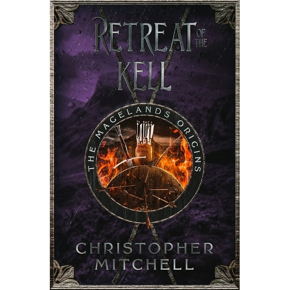 The Magelands Origins Retreat of the Kell, Book 1, (Paperback)