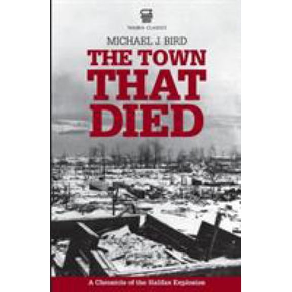 Pre-Owned The Town That Died (Paperback) 1551098423 9781551098425