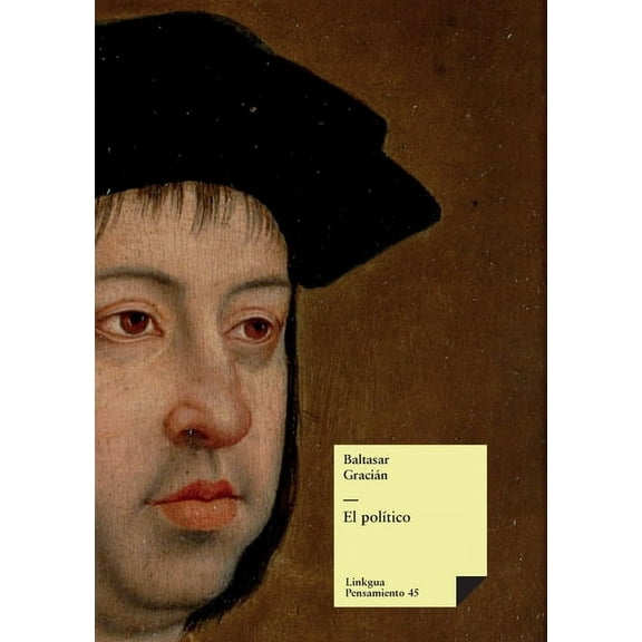 Pensamiento El polÃ­tico, Book 45, (Paperback)