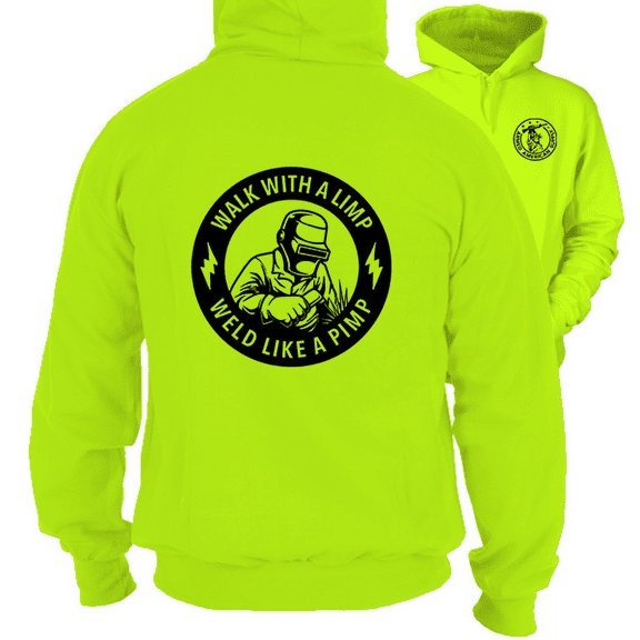 Weld Like a Pimp - Safety Yellow Hi Vis Hoodie
