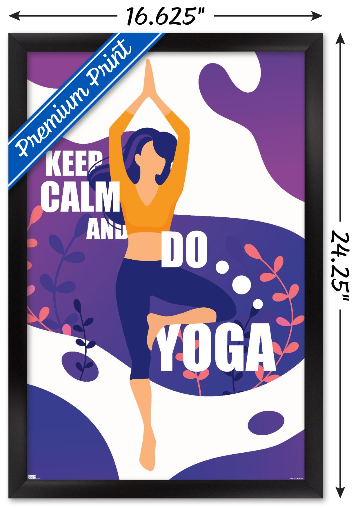 Keep Calm and Do Yoga Wall Poster, 14.725" x 22.375" Framed
