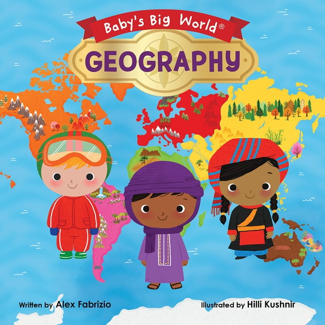 Baby's Big World Geography (Board Book)